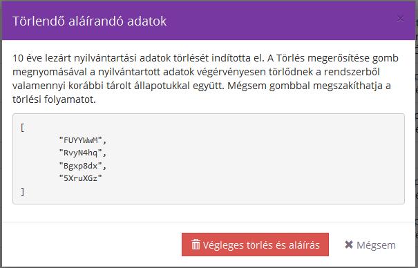 3. Ebben az esetben megjelenik a Törlendő aláírandó adatok ablak.