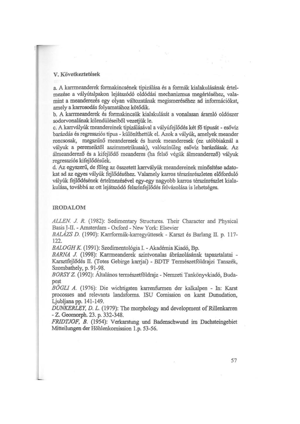 ".J(övetlkeztetések a. A karrmeanderek formakincsének tipizálása.
