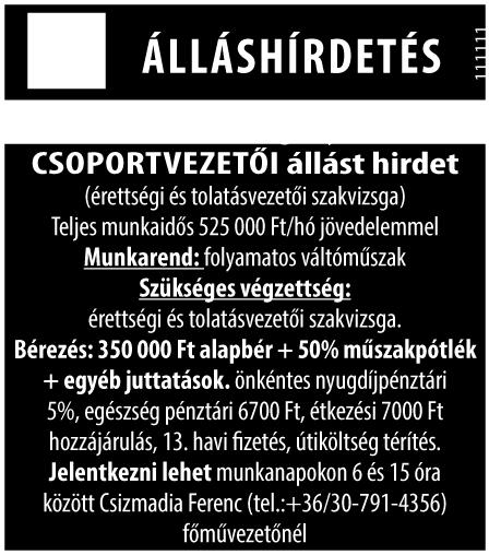 vállalkozásba. Lakhatás megoldott. Hívását várjuk a +3620/333-6821 telefonszámon, vagy írjon a laszlo.farago@ inoxbazis.hu címre!