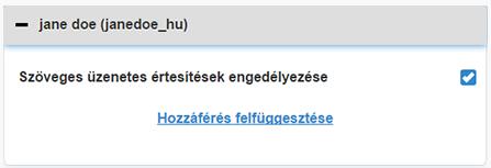 Ha a szakgondozó regisztrálva van, akkor a Szöveges üzenetes értesítések engedélyezése jelölőnégyzet és a Hozzáférés felfüggesztése hivatkozás látható.