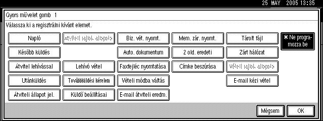 Faxbeállítások Memóriában zárolt fájl nyomtatása Tárolt fájl Késõbb küldés Auto. dokumentum 2 old.