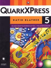 KORONGOK ÉS KÖTETEK KÖNYVEK David Blatner QuarkXPress 5 Carey Bunks Egy korty GIMP Jan P.