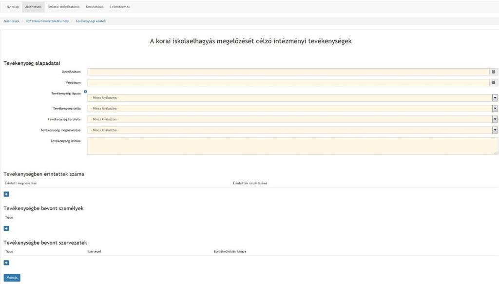 Az iskolai lemorzsolódás csökkentését célzó intézményi tevékenységeket a beszámolási időszakra, tehát a tanév első, illetve második félévére vonatkozóan, a tényleges intézményi beavatkozások alapján