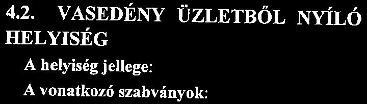 valamint a kísérő adatszolgáltatása alapján állapítottam meg. A helyiségek tűzveszélyességi osztályánál az általam megállapított Uavasolt) besorolást tüntettem fel.
