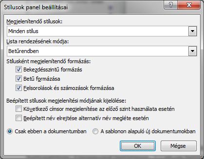 Hiperhivatkozás), más részük létezik ugyan, de beállításaikat módosítanunk kell (Szövegtörzs, Felsorolás stb.), és vannak olyanok, amelyeket nekünk kell létrehoznunk (pl. Feladatcím, Fejléc stb.). Elsőként adjuk meg a dokumentum alapbetűtípusát.