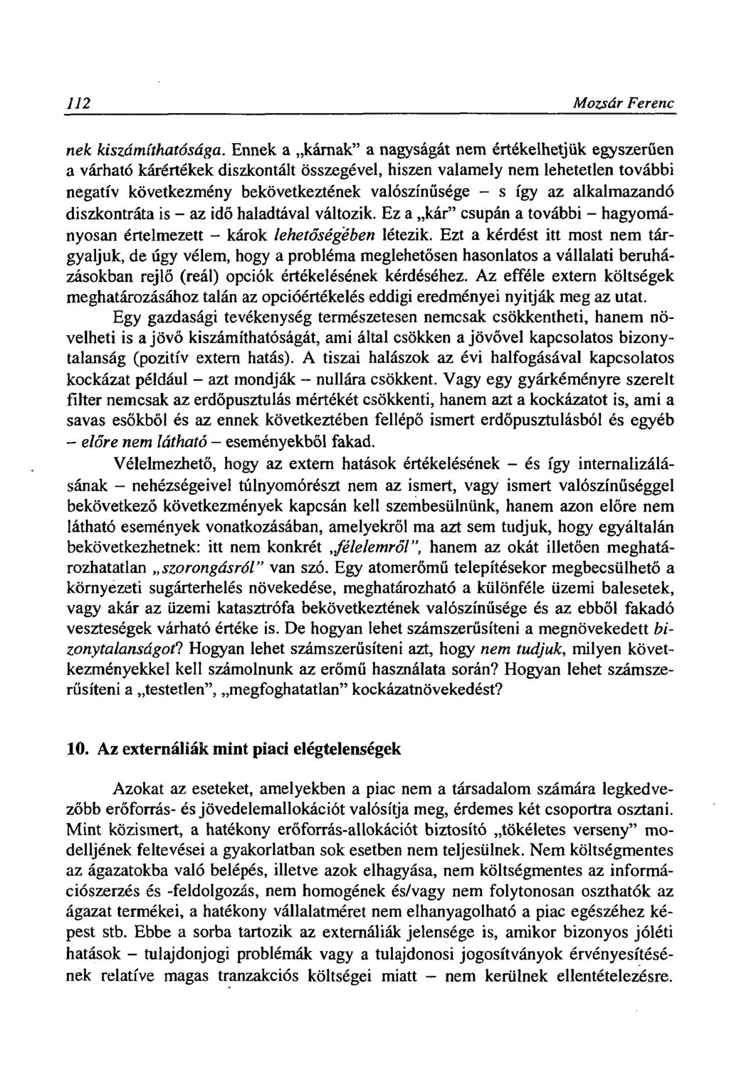 112 Mozsár Ferenc nek kiszámíthatósága.