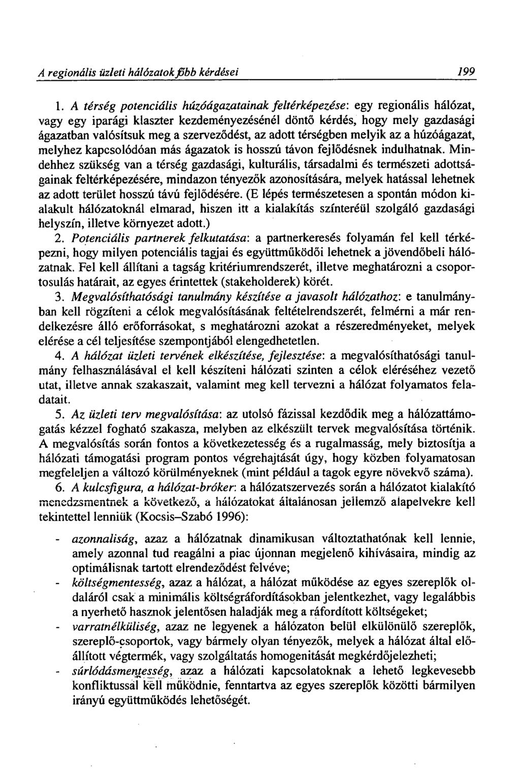 A regionális üzleti hálózatok jobb kérdései 199 1.