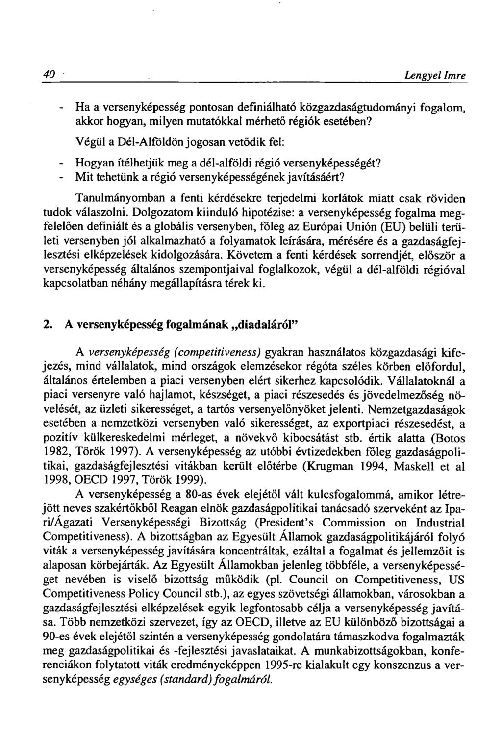 40 Lengyel Imre - Ha a versenyképesség pontosan definiálható közgazdaságtudományi fogalom, akkor hogyan, milyen mutatókkal mérhető régiók esetében?