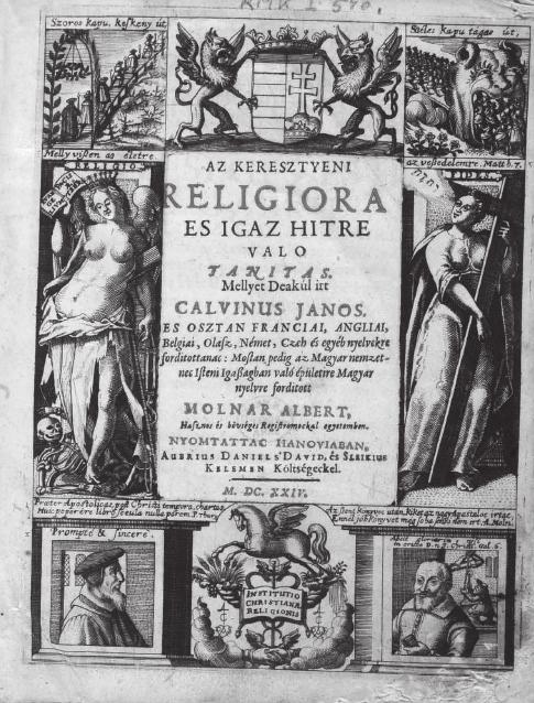 Az igaz Vallás portréja 17 tüköre. (Nézz tükörét bennem az keresztyénségnek.) A Rimay-féle Religio jelentése hasonló lett, mint Szenczi Molnáré, de tartalma inkább vallásos, mint politikai.