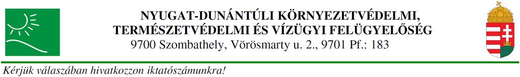 Ikt.sz.: 5923-3/8/2013. Műszaki ügyintéző: Horváth Richárd Vargáné Kovács Krisztina Obálné Takács Edina Németh József Jogi ügyintéző: dr. Szentiványi Beatrix Tárgy: A TIA 2002. Kft.