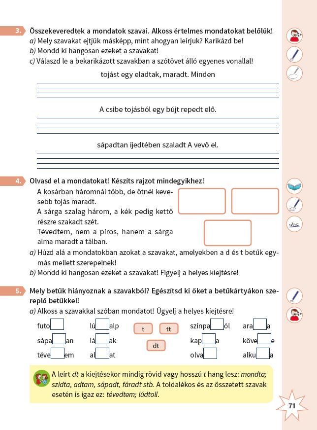 gyakorlás, összegzés Játékos, motiváló