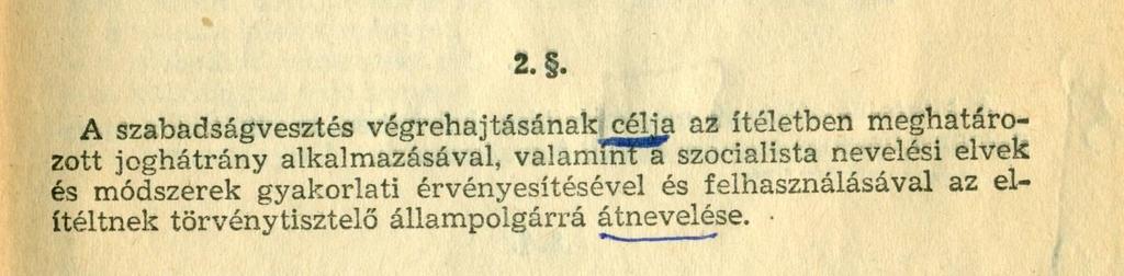 szocialista treatment megszűnt az elítéltek közötti