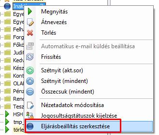 A feljövő ablakban a - már előre elkészített - tárolt eljárást beazonosítva kerülhet sor annak