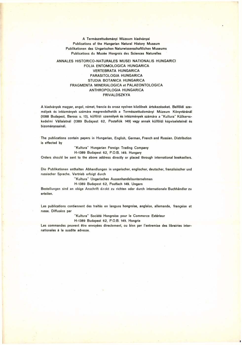 A Természettudományi Múzeum kiadványai Publications of the Hungarian Natural History Museum Publikationen des Ungarischen Naturwissenschaftlichen Museums Publications du Musée Hongrois des Sciences