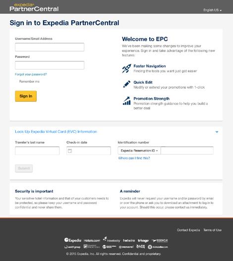 Expedia PartnerCentral Bejelentkezés az Expedia PartnerCentral rendszerbe Felhasználónevét és jelszavát az Üdvözlő e-mailben küldtük el Önnek. 1. Adja meg a felhasználónevét vagy e-mail címét. 2.