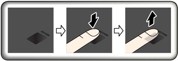 Az ujja beolvasása Az ujja beolvasásához érintse meg az ujjlenyomat-olvasót az ujja első percével, és enyhén nyomva tartsa rajta az ujját egy-két másodpercig.