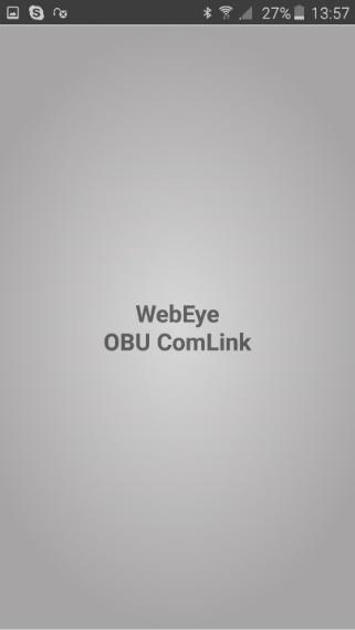 lesz. Fontos tudni: amennyiben a készüléken nincs telepítve a WebEye Comlink, úgy a WebEye Connect alkalmazás nem