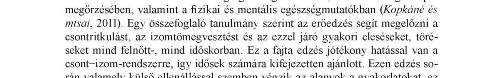 Az Egerben élő nyugdíjasok egészségi állapotának és testedzési szokásainak.