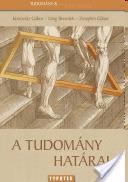 Jegyzetek a tárgyhoz Kutrovátz Gábor, Láng Benedek, Zemplén Gábor: A tudomány határai (Typotex Kiadó, 2008) Órai diák: http://www.filozofia.bme.