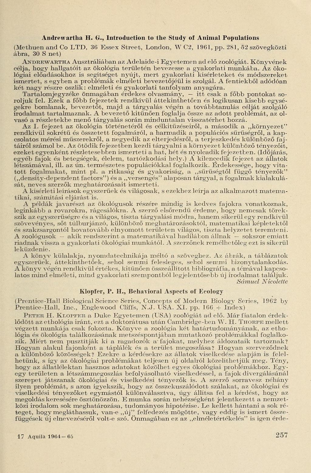 Andrewartha H. Gr., Introduction to the Study of Animal Populations (Methuen ancl Co LTD, 36 Essex Street, London, W C2, 1961, pp.