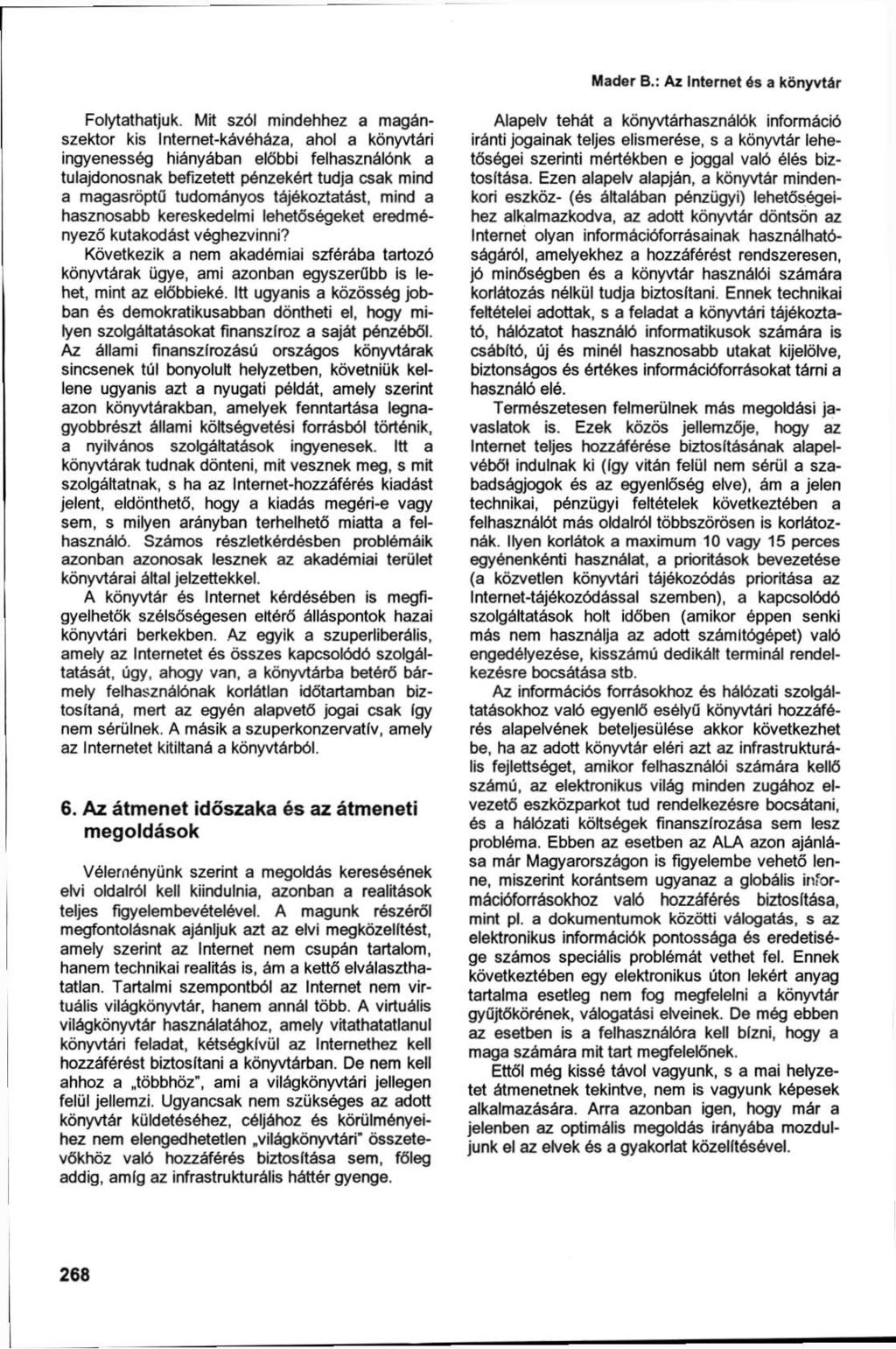 Mader B.: Az Internet és a könyvtár Folytathatjuk.