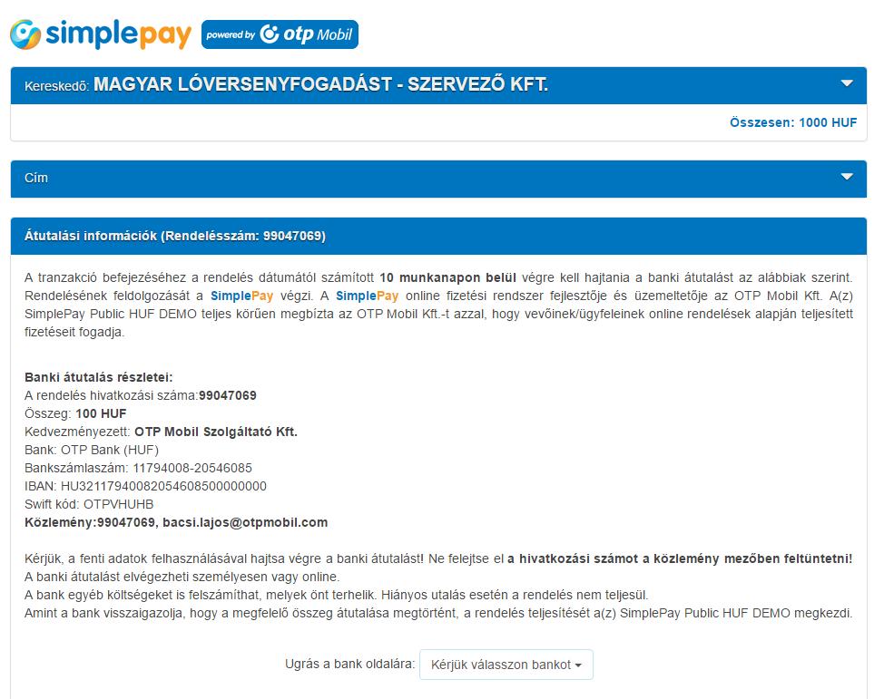 A felsorolt kártya becenevek közül válassza ki azt, amelyikkel most fizetni szeretne. (A kártya adatai nincsenek a bet.lovi.hu rendszerében tárolva, azokat az OTP SimplePay rendszere tárolja.