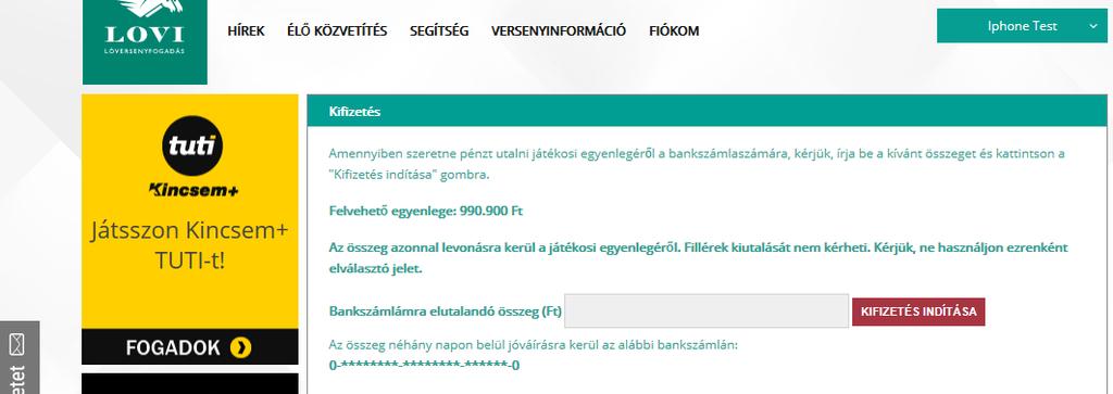 A funkció használatához szükséges, hogy Ön átessen az játékosellenőrzési procedúrán. Ehhez töltse fel igazolványképét és bankszámlakivonatának képét a Személyes adatok menüpontban.