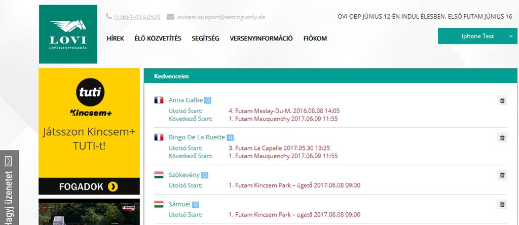 Példa képernyőkép: A listában megjelenített adatok: Francia zászló: az induló a legutóbbi alkalommal PMU által szervezett futamban futott Magyar zászló: az induló a legutóbbi alkalommal MLFSZ által