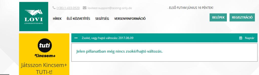 A menüpont elérésének képernyőképe: A Zsoké/hajtó változás menüpontra kattintva megjelenik a mai napi futamok bejelentett zsoké és hajtó cserének teljes listája.