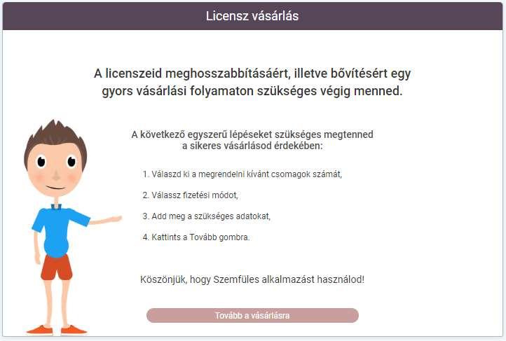 1.4 Licensz kezelés Szemfüles program Egy személyes (1 felhasználós) cég kézikönyv 1.4.1 Vállalati licenszek kezelése A nem Szemfülestől vásárolt licenszeket az adott adminnak kell rögzítenie egyesével licensz szám alapján.