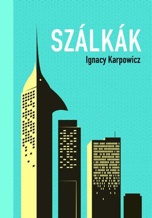 26 PL Szálkák Typotex, 2017 ford. Körner Gábor 2017. április 22. 18.00 18.45 Dedikálás: 2017. április 22. 19.00 20.00 K16 stand 2017. április 21. 20.00 21.