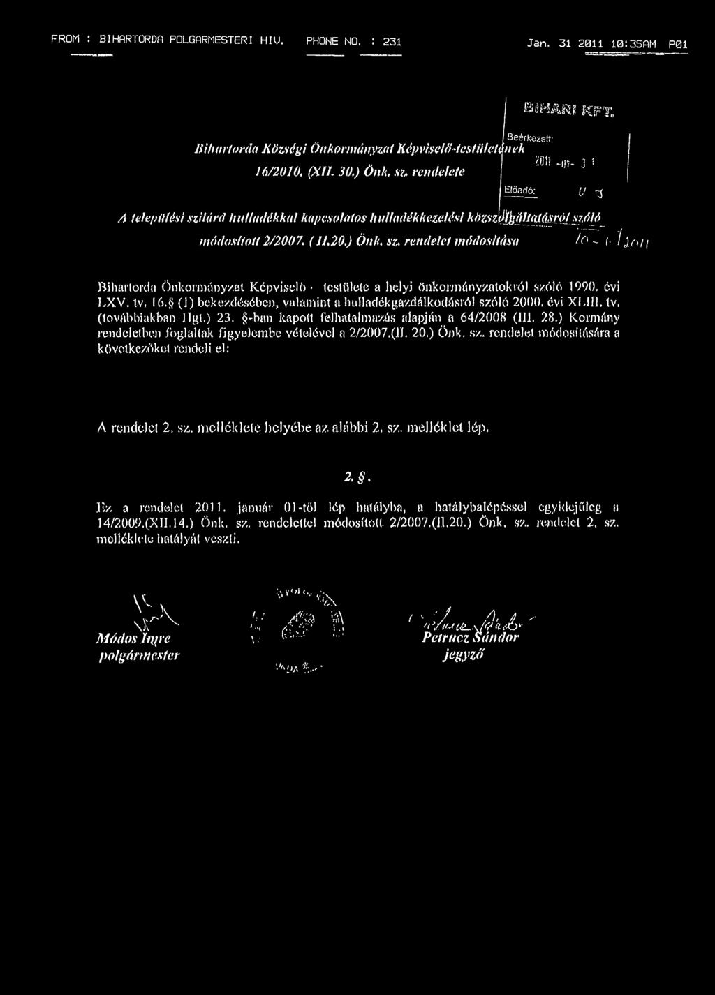 hulladékkal kapcsolatos hulladékkezelési közszt^^ttíástúl^?éffó módosított 2/2007, (11,20,) Önk, s z rendelet módosítása 'íöz /.