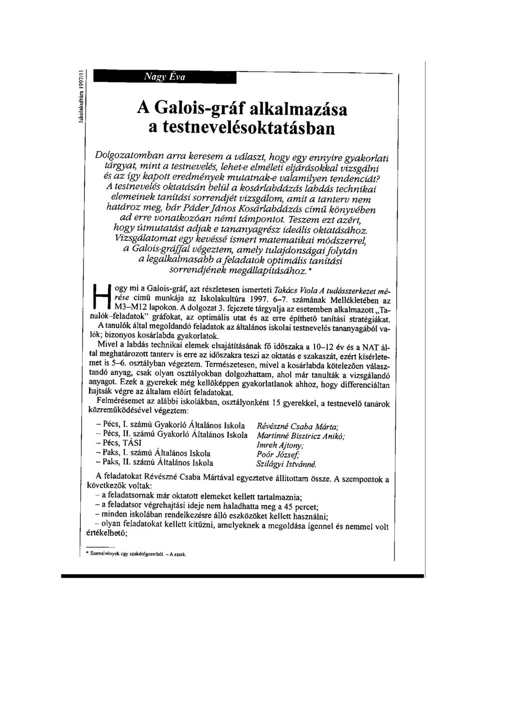 A Galois-gráf alkalmazása a testnevelésoktatásban Dolgozatomban arra keresem a választ, hogy egy ennyire gyakorlati tárgyat, mint a testnevelés, lehet-e elméleti eljárásokkal vizsgálni és az így