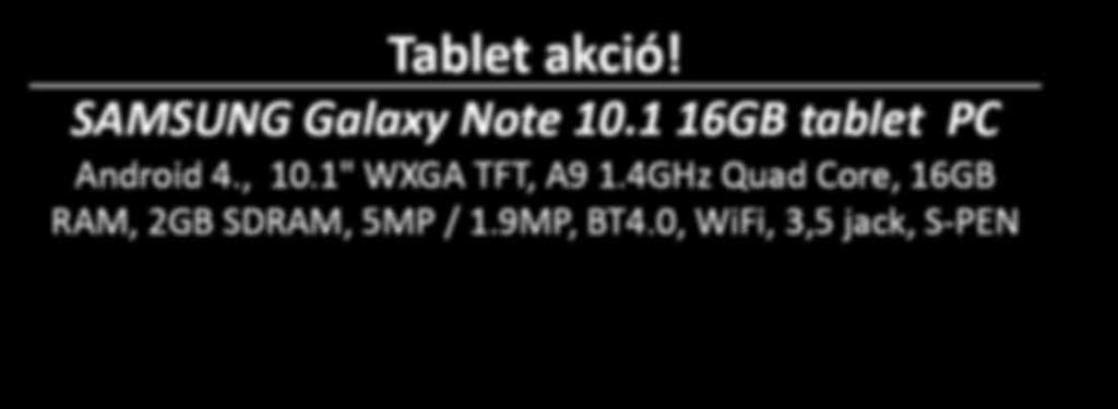 4GHz Quad Core, 16GB RAM, 2GB SDRAM, 5MP / 1.9MP, BT4.