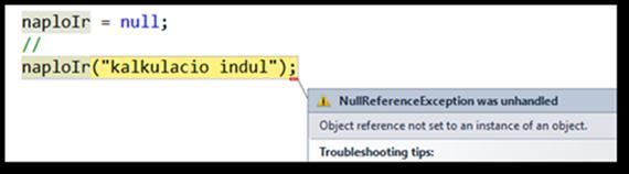 if (naplovalasztas == 1) naploir = naploirsql; else if (naplovalasztas == 2) naploir = naploirxml; else if (naplovalasztas == 3) naploir = naploirtxt; Ezzel lényegében készen is vagyunk.