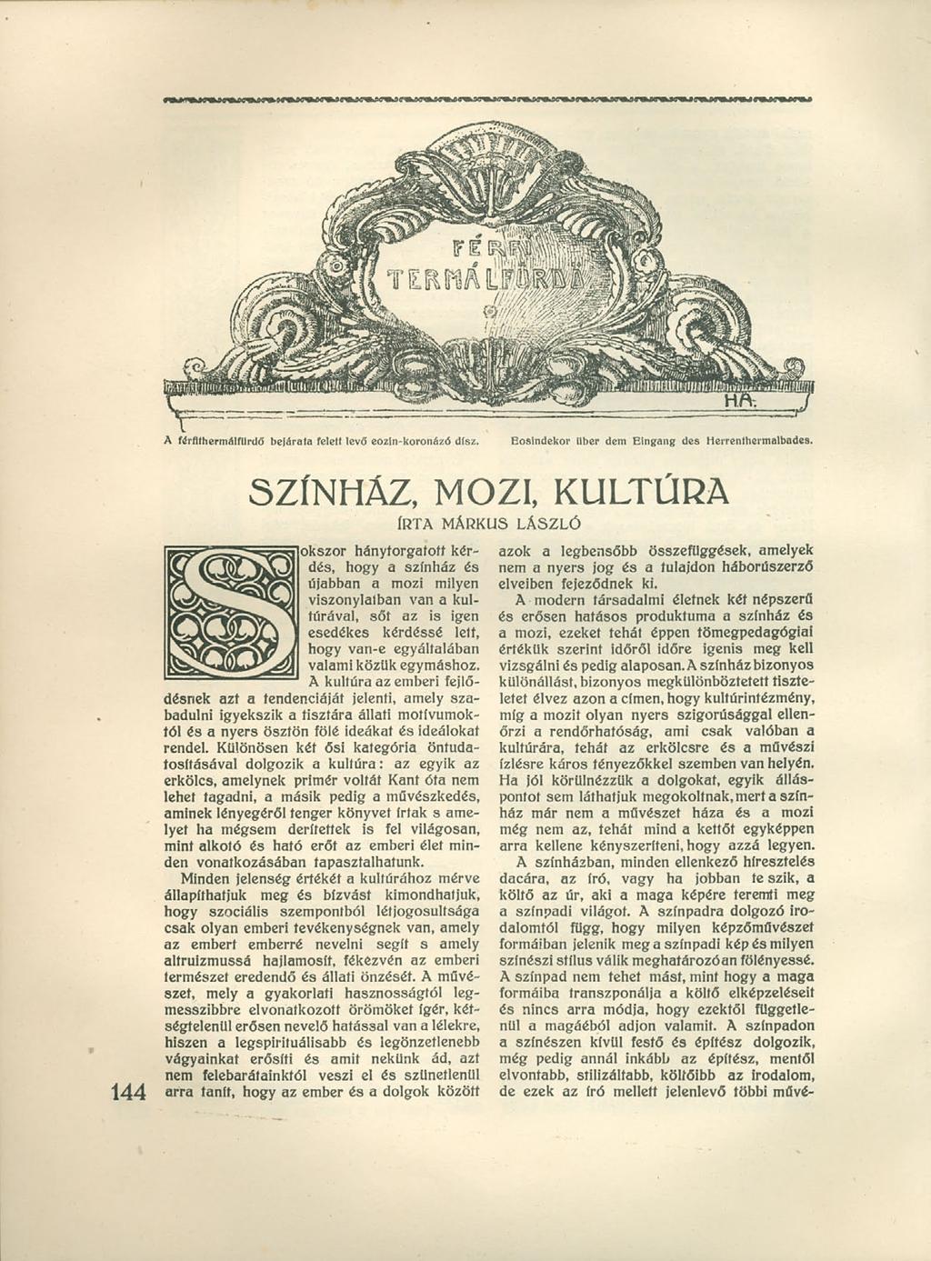 A férfltliermálfilrdő bejárata felett levő eozin-koronázó disz. Eosindekor Uber dem Eingang des Herrenthermalbades.