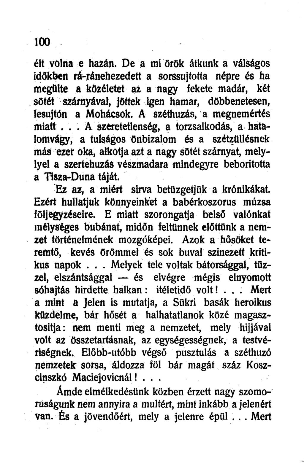 élt volna e hazán.