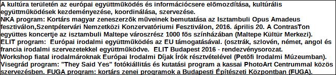 1. Szervezet / Jogi személy szervezeti egység azonosító adatai 1.1 Név: Szervezet 1.