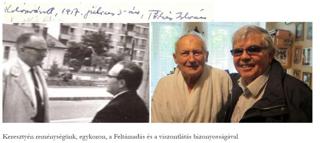 Tőkés István, TD kolozsvári professzor *1916. augusztus 8 2016. jan. 15. Dr. Eszenyeiné Dr. Széles Mária *1927 2016-02-12 ref. lelk.