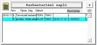 Tervezetlen javítás esetén csak a tény adatokat kell megadnunk, amelyek megegyeznek a tervezett karbantartás elvégzésekor