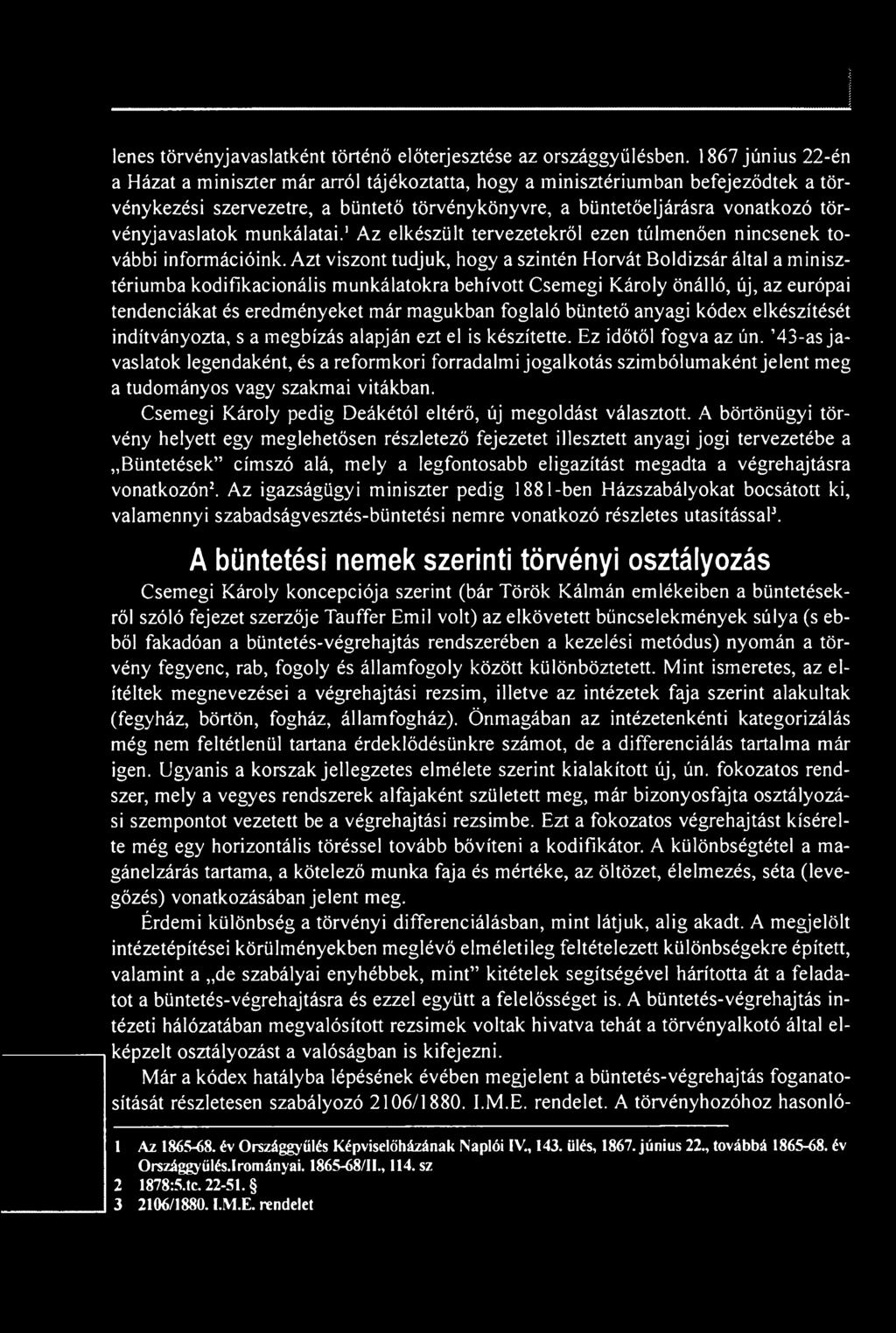 munkálatai.1az elkészült tervezetekről ezen túlmenően nincsenek további információink.