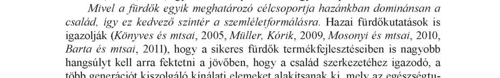 látványnak is csodálatos, amikor unoka, gyermek, felnőtt és nagyszülő részesül a sportolás örömében.