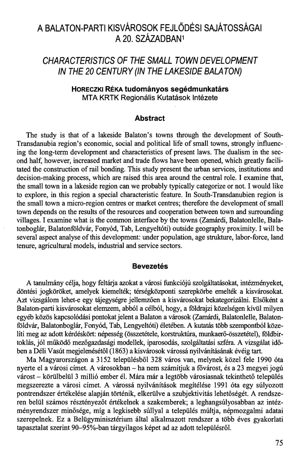 A BALATON-PARTI KISVÁROSOK FEJLŐDÉSI SAJÁTOSSÁGAI A 20.
