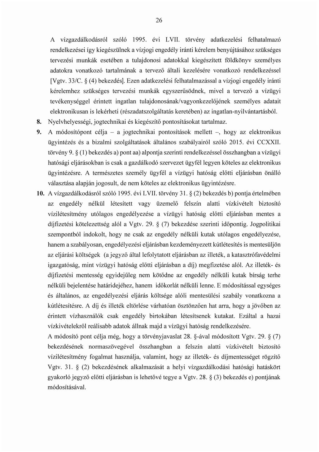 26 A vízgazdálkodásról szóló 1995. évi LVII.