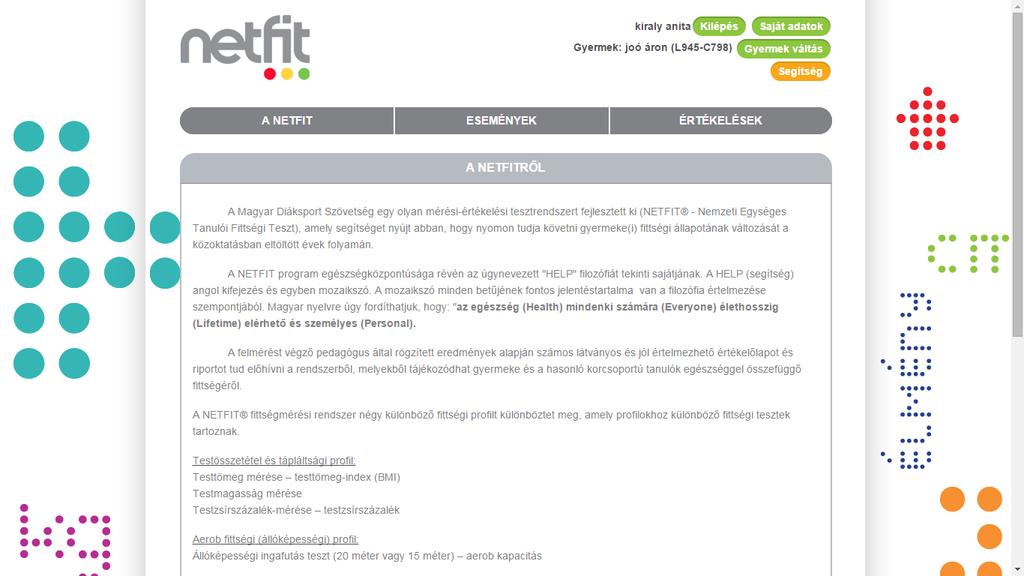 Gyermekválasztást követően egy általános tájékoztatót talál a NETFIT fittségi mérésről.