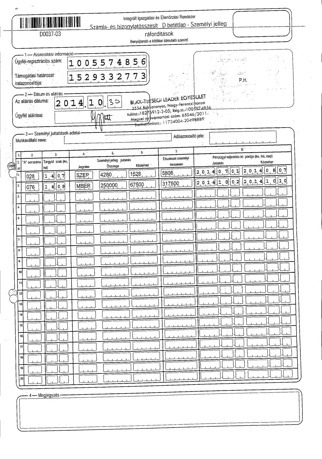 1111111111111111111111111H 0003703 t ntegrá gazgatásés EenőrzésRendszer Szám_a_sJ)zony'atösszesít D betétap' - SZeméyjeeg_ ---- ráfordítások _ Benyújtandó a ktötés uutatószernt ---- -zonostás