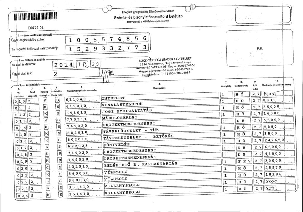 11 11111111111tm 11111 1 ntegrátgazgatáséseenőrzésrendszer Száma- és bzonyatösszesítő B betétap Benyújtandó a ktötés útmutató szennu ( J 00722-02 t 1 - Azonosítás nfonnácó Ugyfé-regsztrácósszám: \