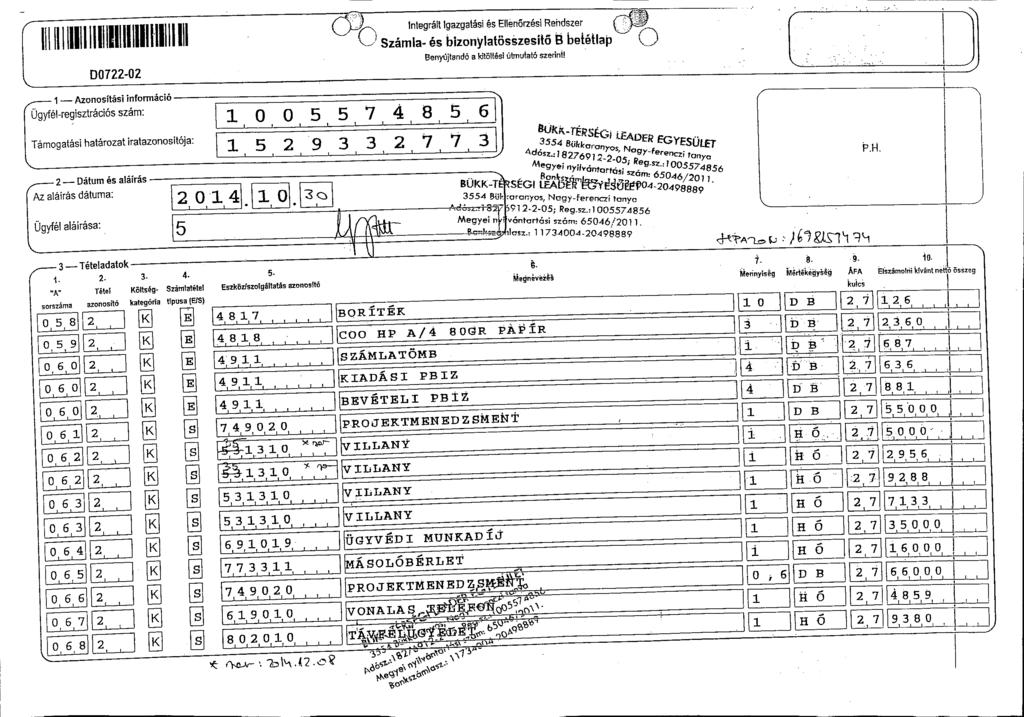 \ 11111 111111H (JJn ntegrát gazgatásés EenárzésRehdzer ) Száma- és bzonyatösszesító B betétap O Benyújtandó a ktötés útmutató szernt ( J - ----------- - '- 00722-02 f 2 - Dátumés aáírás
