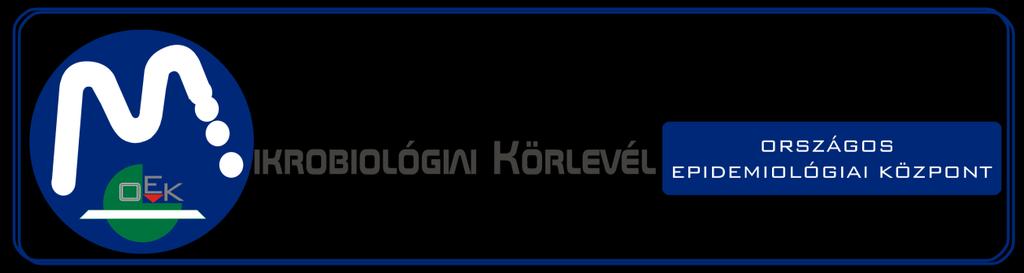 2016. XVI. évfolyam 2. szám Tartalom: 2015. évi mikrobiológiai jártassági körvizsgálat összefoglaló Huszár Csilla, Jankovics Máté, Visontai Ildikó 2015.