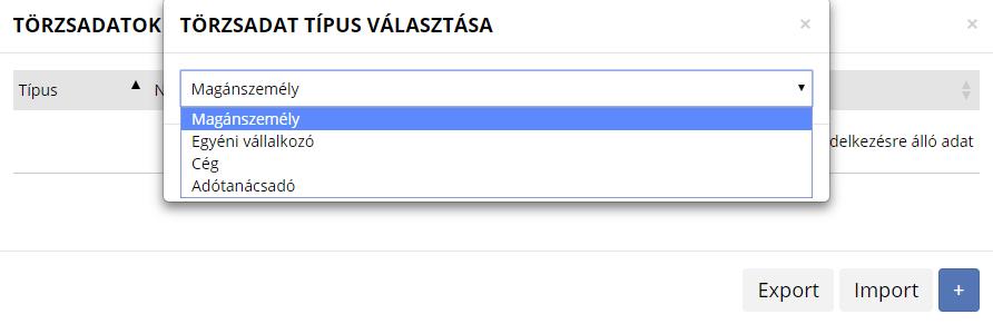 16. Törzsadatok Az űrlapkitöltő lehetőséget biztosít célszerűen kialakított űrlapok esetén arra, hogy a hivatalos ügyintézésben gyakran használt személyes adatokat (név, cím, adóazonosító jel,